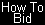 How To Bid
