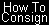 How To Consign